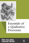 Essentials of a Qualitative Doctorate - 9781611321395 by Immy Holloway, Lorraine Brown, 9781611321395
