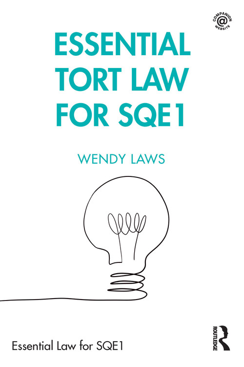 Essential Tort Law for SQE1 by Wendy Laws, 9780367679767