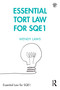 Essential Tort Law for SQE1 by Wendy Laws, 9780367679767
