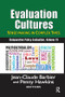 Evaluation Cultures (Sense-Making in Complex Times) - 9781138509870 by Jean-Claude Barbier, 9781138509870