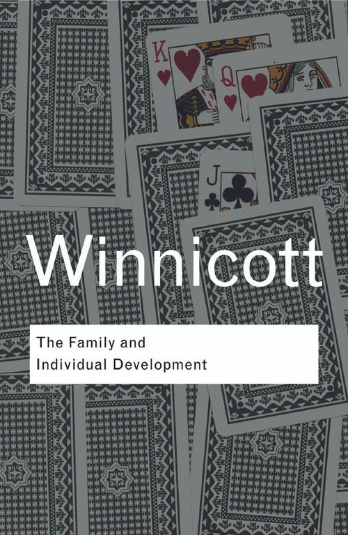 The Family and Individual Development - 9780415402774 by D. W. Winnicott, 9780415402774
