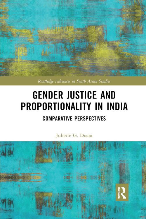 Gender Justice and Proportionality in India (Comparative Perspectives) - 9780367886219 by Juliette Duara, 9780367886219