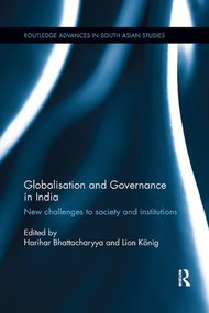 Globalisation and Governance in India (New Challenges to Society and Institutions) - 9781138320079 by Harihar Bhattacharyya, Lion König, 9781138320079