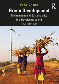 Green Development (Environment and Sustainability in a Developing World) - 9780415820721 by Bill Adams, 9780415820721