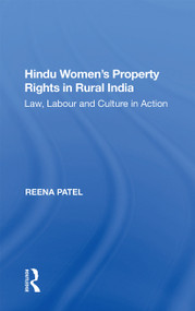 Hindu Women's Property Rights in Rural India (Law, Labour and Culture in Action) - 9781138355958 by Reena Patel, 9781138355958