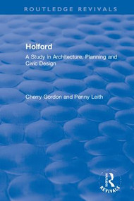 Holford (A Study in Architecture, Planning and Civic Design) - 9780367332563 by Gordon Cherry, Leith Penny, 9780367332563