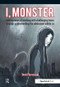 I, Monster (Positive Ways of Working with Challenging Teens Through Understanding the Adolescent Within Us) by David Taransaud, 9781911186069