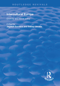 Intercultural Europe (Diversity and Social Policy) - 9781138711655 by Jagdish Gundara, Sydney Jacobs, 9781138711655
