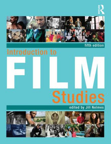 Introduction to Film Studies by Jill Nelmes, 9780415582599