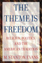 The Theme is Freedom (Religion, Politics, and the American Tradition) by M. Stanton Evans, 9780895267184