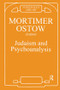 Judaism and Psychoanalysis - 9781855751804 by Mortimer Ostow, 9781855751804