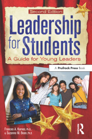Leadership for Students (A Guide for Young Leaders) by Frances A. Karnes, Suzanne Bean, 9781593633981