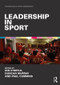 Leadership in Sport by Ian O'Boyle, Duncan Murray, Paul Cummins, 9781138818255