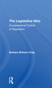 The Legislative Veto (Congressional Control Of Regulation) - 9780367308957 by Barbara Craig, 9780367308957