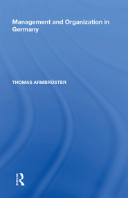 Management and Organization in Germany - 9781138356443 by Thomas Armbrüster, 9781138356443