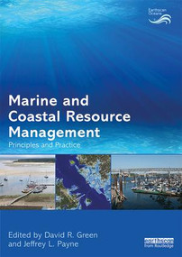 Marine and Coastal Resource Management (Principles and Practice) by David R. Green, Jeffrey L. Payne, 9781849712903