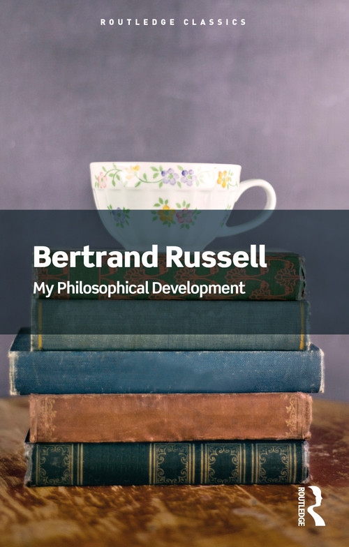 My Philosophical Development by Bertrand Russell, 9781032312309
