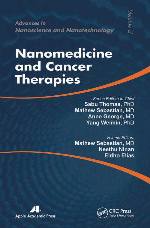 Nanomedicine and Cancer Therapies - 9781774632376 by Mathew Sebastian, Neethu Ninan, Eldho Elias, 9781774632376