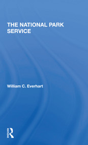 The National Park Service - 9780367309695 by William Everhart, 9780367309695