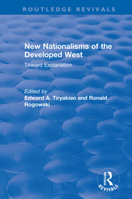 New Nationalisms of the Developed West (Toward Explanation) - 9780367442361 by Edward Tiryakian, Ronald Rogowski, 9780367442361