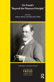 On Freud's Beyond the Pleasure Principle - 9781855757851 by Salman Akhtar, Mary Kay O'Neil, 9781855757851