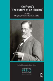 On Freud's The Future of an Illusion - 9781855756274 by Mary Kay O'Neil, Salman Akhtar, 9781855756274
