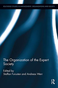 The Organization of the Expert Society - 9781138340688 by Andreas werr, Staffan Furusten, 9781138340688