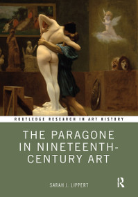 The Paragone in Nineteenth-Century Art - 9781032093239 by Sarah J. Lippert, 9781032093239