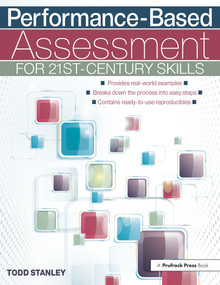 Performance-Based Assessment for 21st-Century Skills by Todd Stanley, 9781618212733