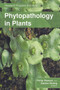 Phytopathology in Plants - 9781774632468 by Philip Stewart, Sabine Globig, 9781774632468