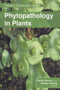 Phytopathology in Plants - 9781774632468 by Philip Stewart, Sabine Globig, 9781774632468