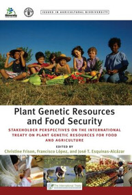 Plant Genetic Resources and Food Security - 9781849712064 by Christine Frison, Francisco Lopez, Jose Esquinas-Alcazar, 9781849712064