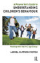 A Playworker's Guide to Understanding Children's Behaviour (Working with the 8-12 Age Group) - 9781855754942 by Andrea Clifford-Poston, 9781855754942