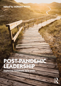 Post-Pandemic Leadership (Exploring Solutions to a Crisis) - 9780367775148 by Morgen Witzel, 9780367775148