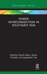 Power Interconnection in Southeast Asia - 9780367671860 by Anthony Owen, Anton Finenko, Jacqueline Tao, 9780367671860