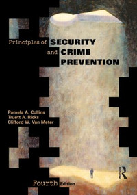 Principles of Security and Crime Prevention by Pamela Collins, Truett Ricks, Clifford Van Meter, 9780870843051