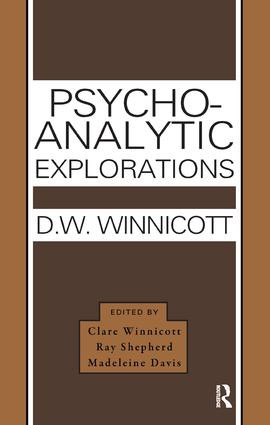 Psycho-Analytic Explorations - 9781855758537 by Donald W. Winnicott, Clare Winnicott, Ray Shepherd, Madeleine Davis, 9781855758537