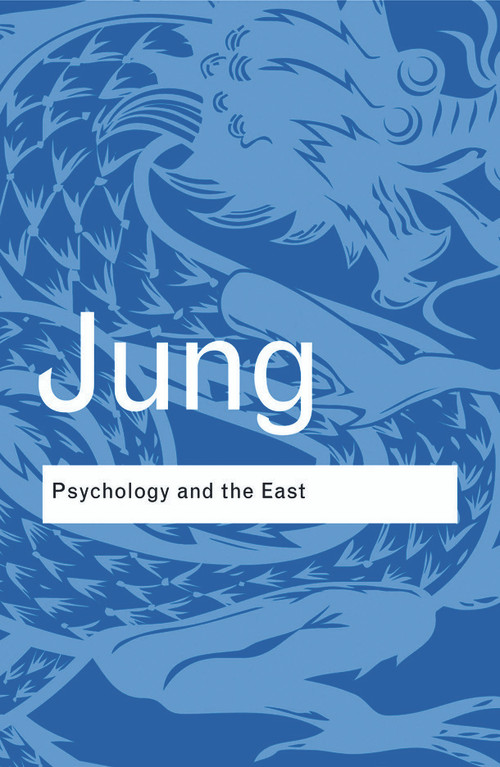 Psychology and the East - 9780415437448 by C.G. Jung, 9780415437448