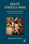 Racist States of Mind (Understanding the Perversion of Curiosity and Concern) - 9781780490748 by Narendra Keval, 9781780490748