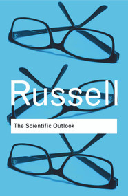 The Scientific Outlook - 9780415474627 by Bertrand Russell, 9780415474627