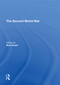 The Second World War - 9781138357549 by Nick Smart, 9781138357549