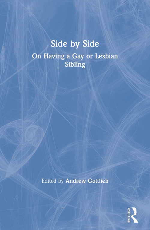 Side by Side (On Having a Gay or Lesbian Sibling) - 9781560234654 by Andrew Gottlieb, 9781560234654
