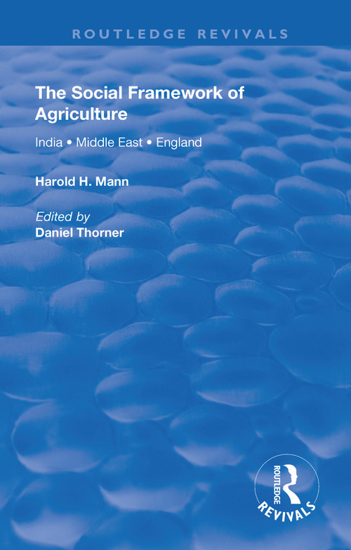 The Social Framework of Agriculture - 9780367150488 by Harold H. Mann, 9780367150488