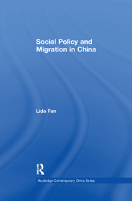 Social Policy and Migration in China - 9781138377004 by Lida Fan, 9781138377004