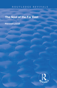 The Soul of the Far East - 9781138314160 by Percival Lowell, 9781138314160