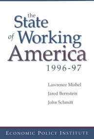 The State of Working America (1996-97) - 9780765600240 by Lawrence Mishel, Jared Bernstein, John Schmitt, 9780765600240