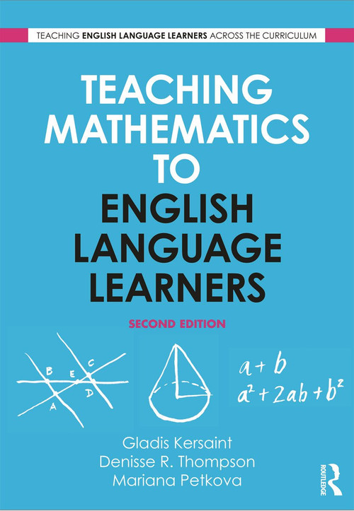 Teaching Mathematics to English Language Learners - 9780415629775 by Gladis Kersaint, Denisse R. Thompson, Mariana Petkova, 9780415629775