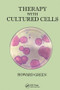 Therapy with Cultured Cells by Howard Green, 9789814267700