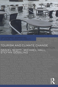 Tourism and Climate Change (Impacts, Adaptation and Mitigation) - 9780415668866 by Daniel Scott, C. Michael Hall, Gossling Stefan, 9780415668866