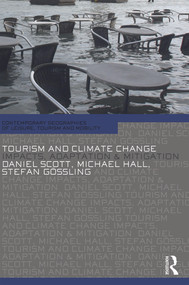 Tourism and Climate Change (Impacts, Adaptation and Mitigation) - 9780415668866 by Daniel Scott, C. Michael Hall, Gossling Stefan, 9780415668866